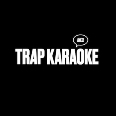 Trap Karaoke